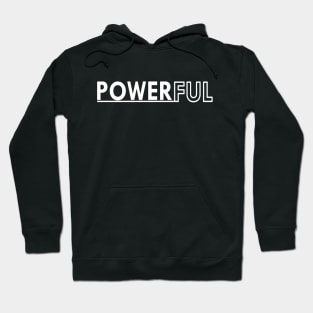 Powerful Hoodie